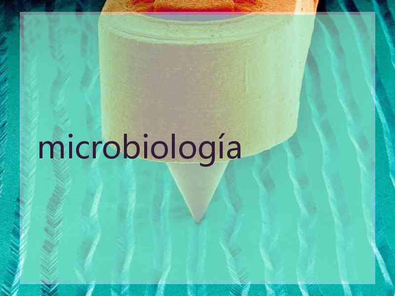 microbiología